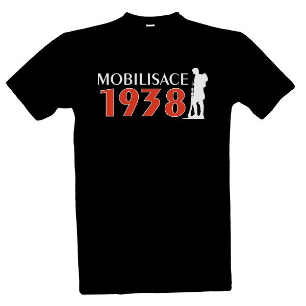 Tričko s potiskem Mobilisace 1938 v1 - BLACK