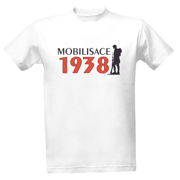 Tričko s potiskem Mobilisace 1938 v1 - WHITE