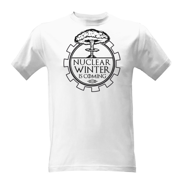 Tričko s potiskem Nuclear Winter is coming